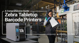 Zebra Technologies Tabletop Barcode Printers: A Comprehensive Guide