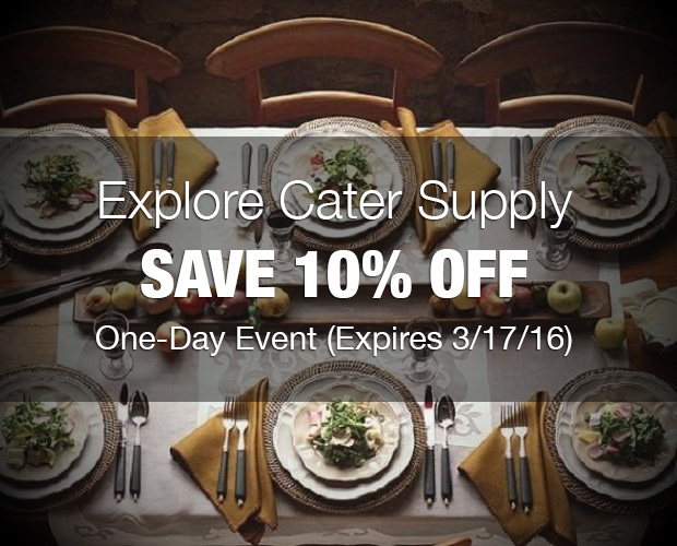 Special Wednesday 3/16 Sale! Cater Supply Direct