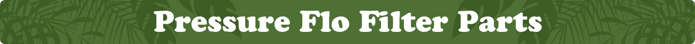 pressure-flo-filter-parts.png