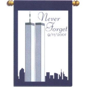 9/11 Never Forget Banner 29 X 42 in