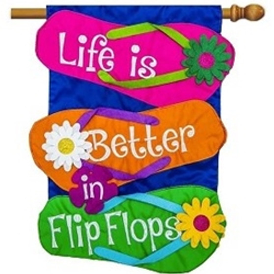 Life is Better in Flip Flops Appliqué Flag