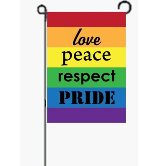 Love Peace Respect Pride Garden Flag