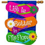 Life is Better in Flip Flops Appliqué Flag