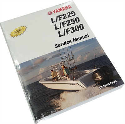F225-F300 XCA AND UCA YAMAHA OEM OUTBOARD SERVICE MANUAL     LIT-18616-F2-25