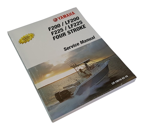 F200 AND F225 4STROKE 2003 MODEL YEAR TO 04/11 MANUFACTURING DATE YAMAHA  OEM OUTBOARD SERVICE MANUAL LIT-18616-02-76