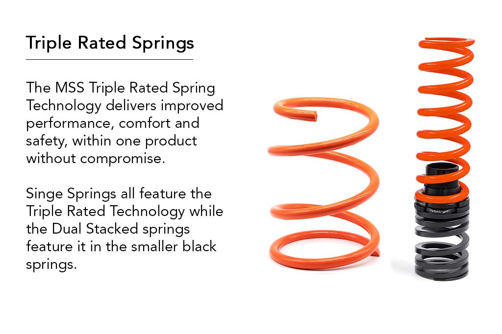 MSS Suspension Triple Rated Spring Technology