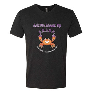 CRABS Shirt - Ask Me About My CRABS