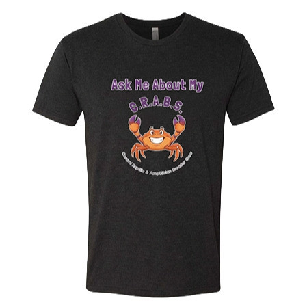 CRABS Shirt - Ask Me About My CRABS