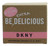Be Extra Delicious DKNY by Donna Karan, 3.4 oz EDP Spray for Women