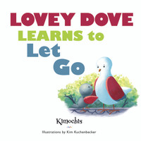 Kimochis® Lovey Dove Learns to Let Go