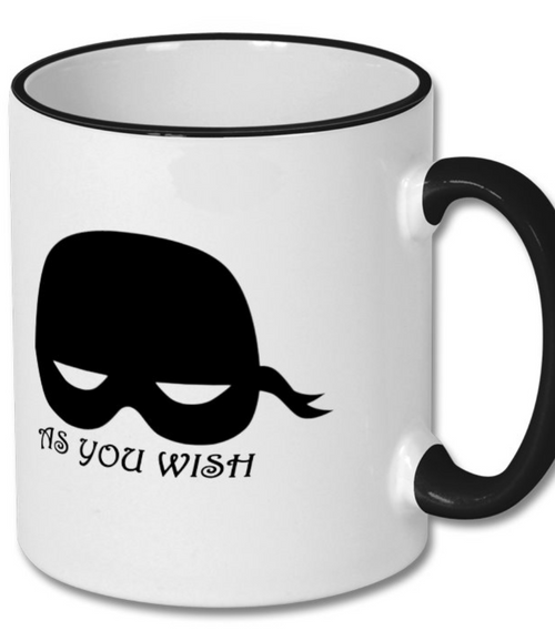 As You Wish - Mug 