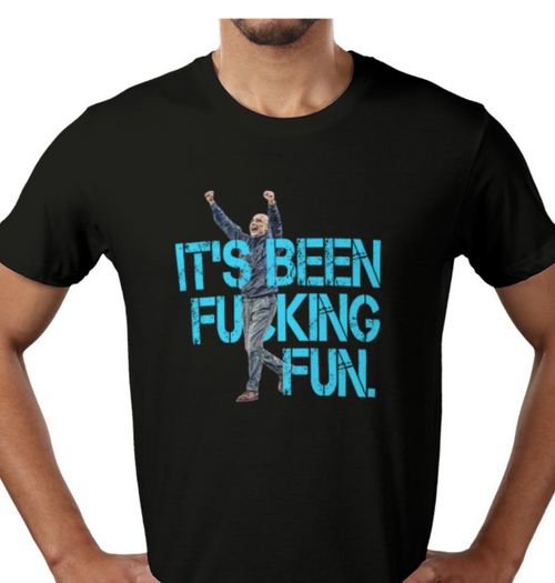 Pep Guardiola It's Been F*cking Fun T-Shirt