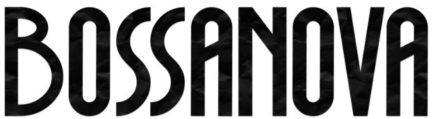 BOSSANOVA