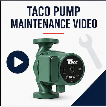 Taco HVAC Pump Maintenance Videos