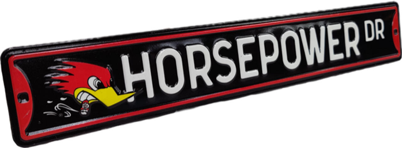 Mr Horsepower Drive  Sign