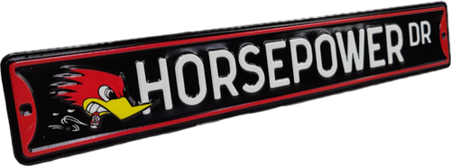 Mr Horsepower Drive  Sign