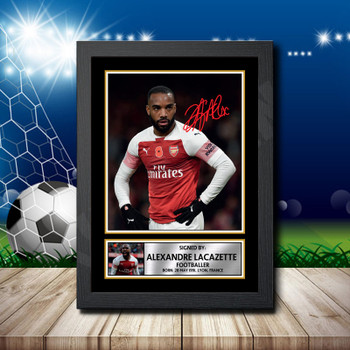 Alexandre Lacazette 1 Signed Autographed Footballers Star Poster Print Framed Merch Gift