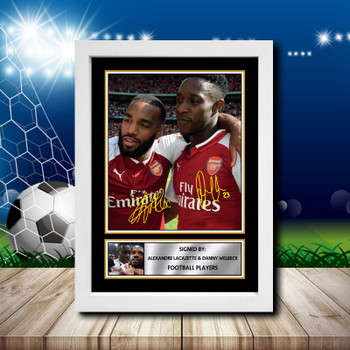 Alexandre Lacazette  Danny Welbeck Signed Autographed Footballers Star Poster Print Framed Merch Gift Alexandre Lacazette  Danny Welbeck Signed Autographed Footballers Star Poster Print Framed Merch Gift