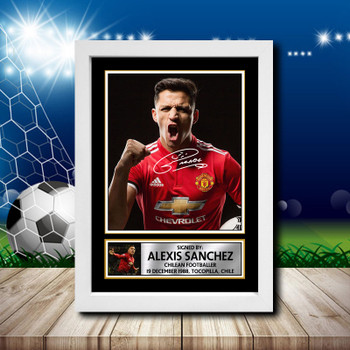Alexis Sanchez 1 Signed Autographed Footballers Star Poster Print Framed Merch Gift Alexis Sanchez 1 Signed Autographed Footballers Star Poster Print Framed Merch Gift