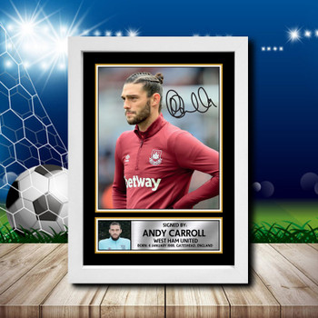 Andy Carroll 1 Signed Autographed Footballers Star Poster Print Framed Merch Gift Andy Carroll 1 Signed Autographed Footballers Star Poster Print Framed Merch Gift