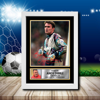 Andy Dibble 1 Signed Autographed Footballers Star Poster Print Framed Merch Gift