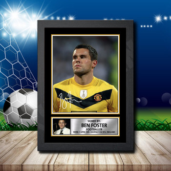 Ben Foster 2 Signed Autographed Footballers Star Poster Print Framed Merch Gift Ben Foster 2 Signed Autographed Footballers Star Poster Print Framed Merch Gift