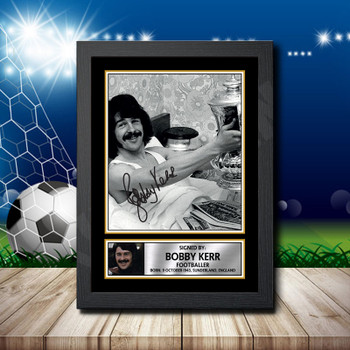 Bobby Kerr Signed Autographed Footballers Star Poster Print Framed Merch Gift