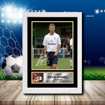 David Howells 2 Signed Autographed Footballers Star Poster Print Framed Merch Gift