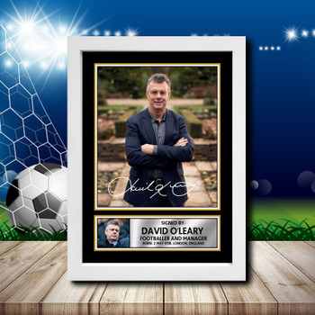 David O Leary 2 Signed Autographed Footballers Star Poster Print Framed Merch Gift David O Leary 2 Signed Autographed Footballers Star Poster Print Framed Merch Gift