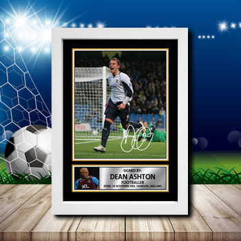 Dean Ashton 1 Signed Autographed Footballers Star Poster Print Framed Merch Gift