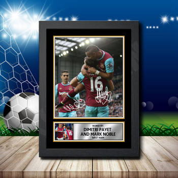 Dimitri Payet  Mark Noble 1 Signed Autographed Footballers Star Poster Print Framed Merch Gift Dimitri Payet  Mark Noble 1 Signed Autographed Footballers Star Poster Print Framed Merch Gift