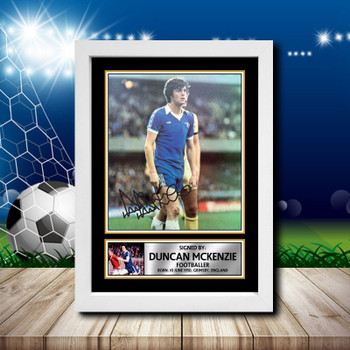 Duncan Mckenzie 2 Signed Autographed Footballers Star Poster Print Framed Merch Gift