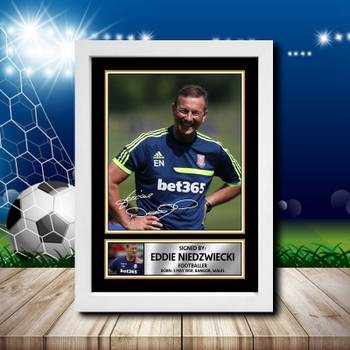 Eddie Niedzwiecki 2 Signed Autographed Footballers Star Poster Print Framed Merch Gift Eddie Niedzwiecki 2 Signed Autographed Footballers Star Poster Print Framed Merch Gift