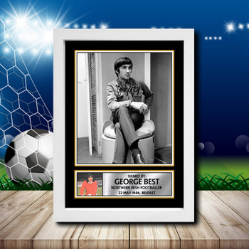 George Best 2 Signed Autographed Footballers Star Poster Print Framed Merch Gift George Best 2 Signed Autographed Footballers Star Poster Print Framed Merch Gift
