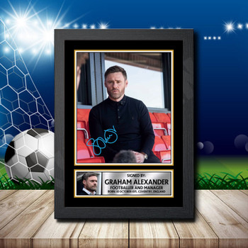 Graham Alexander Signed Autographed Footballers Star Poster Print Framed Merch Gift