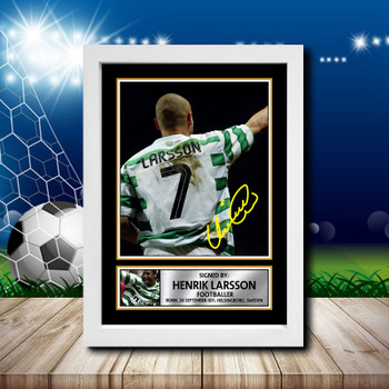 Henrik Larsson 2 Signed Autographed Footballers Star Poster Print Framed Merch Gift Henrik Larsson 2 Signed Autographed Footballers Star Poster Print Framed Merch Gift