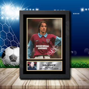 Ian Bishop 2 Signed Autographed Footballers Star Poster Print Framed Merch Gift Ian Bishop 2 Signed Autographed Footballers Star Poster Print Framed Merch Gift
