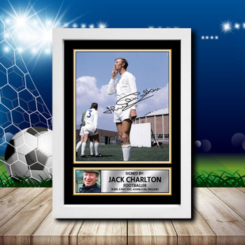 Jack Charlton 2 Signed Autographed Footballers Star Poster Print Framed Merch Gift Jack Charlton 2 Signed Autographed Footballers Star Poster Print Framed Merch Gift