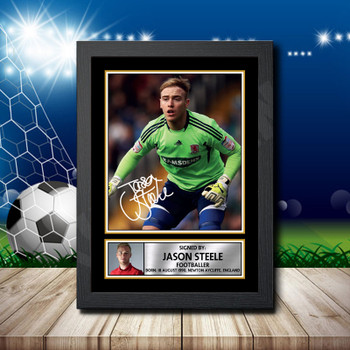 Jason Steele 1 Signed Autographed Footballers Star Poster Print Framed Merch Gift Jason Steele 1 Signed Autographed Footballers Star Poster Print Framed Merch Gift