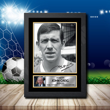John Greig 1 Signed Autographed Footballers Star Poster Print Framed Merch Gift John Greig 1 Signed Autographed Footballers Star Poster Print Framed Merch Gift