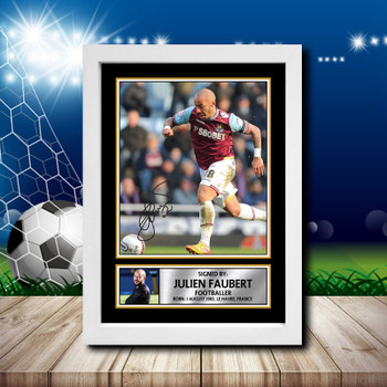 Julien Faubert 2 Signed Autographed Footballers Star Poster Print Framed Merch Gift Julien Faubert 2 Signed Autographed Footballers Star Poster Print Framed Merch Gift