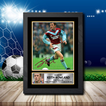 Keith Rowland 2 Signed Autographed Footballers Star Poster Print Framed Merch Gift Keith Rowland 2 Signed Autographed Footballers Star Poster Print Framed Merch Gift