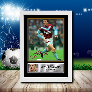 Keith Rowland 2 Signed Autographed Footballers Star Poster Print Framed Merch Gift Keith Rowland 2 Signed Autographed Footballers Star Poster Print Framed Merch Gift