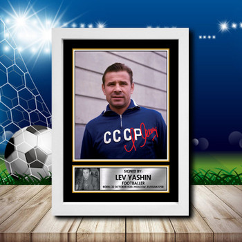 Lev Yashin 2 Signed Autographed Footballers Star Poster Print Framed Merch Gift Lev Yashin 2 Signed Autographed Footballers Star Poster Print Framed Merch Gift