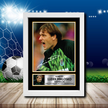 Ludek Miklosko 1 Signed Autographed Footballers Star Poster Print Framed Merch Gift