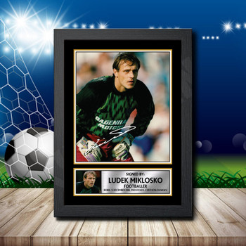 Ludek Miklosko 2 Signed Autographed Footballers Star Poster Print Framed Merch Gift Ludek Miklosko 2 Signed Autographed Footballers Star Poster Print Framed Merch Gift