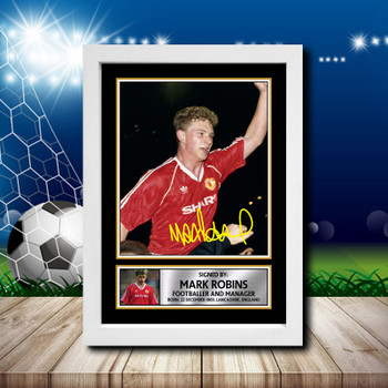 Mark Robins 2 Signed Autographed Footballers Star Poster Print Framed Merch Gift Mark Robins 2 Signed Autographed Footballers Star Poster Print Framed Merch Gift