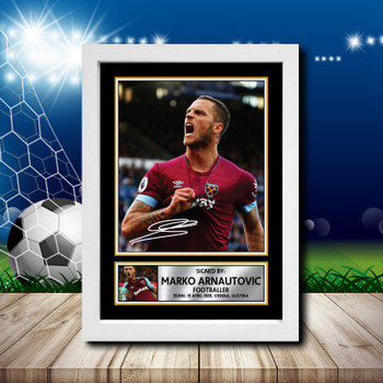 Marko Arnautovic 1 Signed Autographed Footballers Star Poster Print Framed Merch Gift Marko Arnautovic 1 Signed Autographed Footballers Star Poster Print Framed Merch Gift