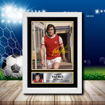 Pat Rice Arsenal 2 Signed Autographed Footballers Star Poster Print Framed Merch Gift Pat Rice Arsenal 2 Signed Autographed Footballers Star Poster Print Framed Merch Gift