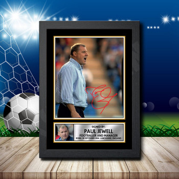 Paul Jewell Signed Autographed Footballers Star Poster Print Framed Merch Gift Paul Jewell Signed Autographed Footballers Star Poster Print Framed Merch Gift